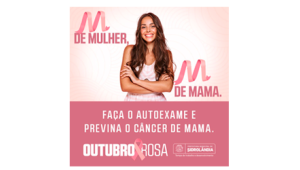 Outubro Rosa: Prefeitura de Sidrolândia destaca autocuidado com a campanha "M de Mulher, M de Mama"