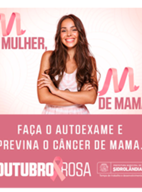 Outubro Rosa: Prefeitura de Sidrolândia destaca autocuidado com a campanha "M de Mulher, M de Mama"