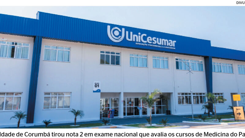 Faculdade de Corumbá tirou nota 2 em exame nacional que avalia os cursos de Medicina do País