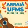 Autocine UFMS reabre com "Arrai&aacute;" gratuito de dois dias