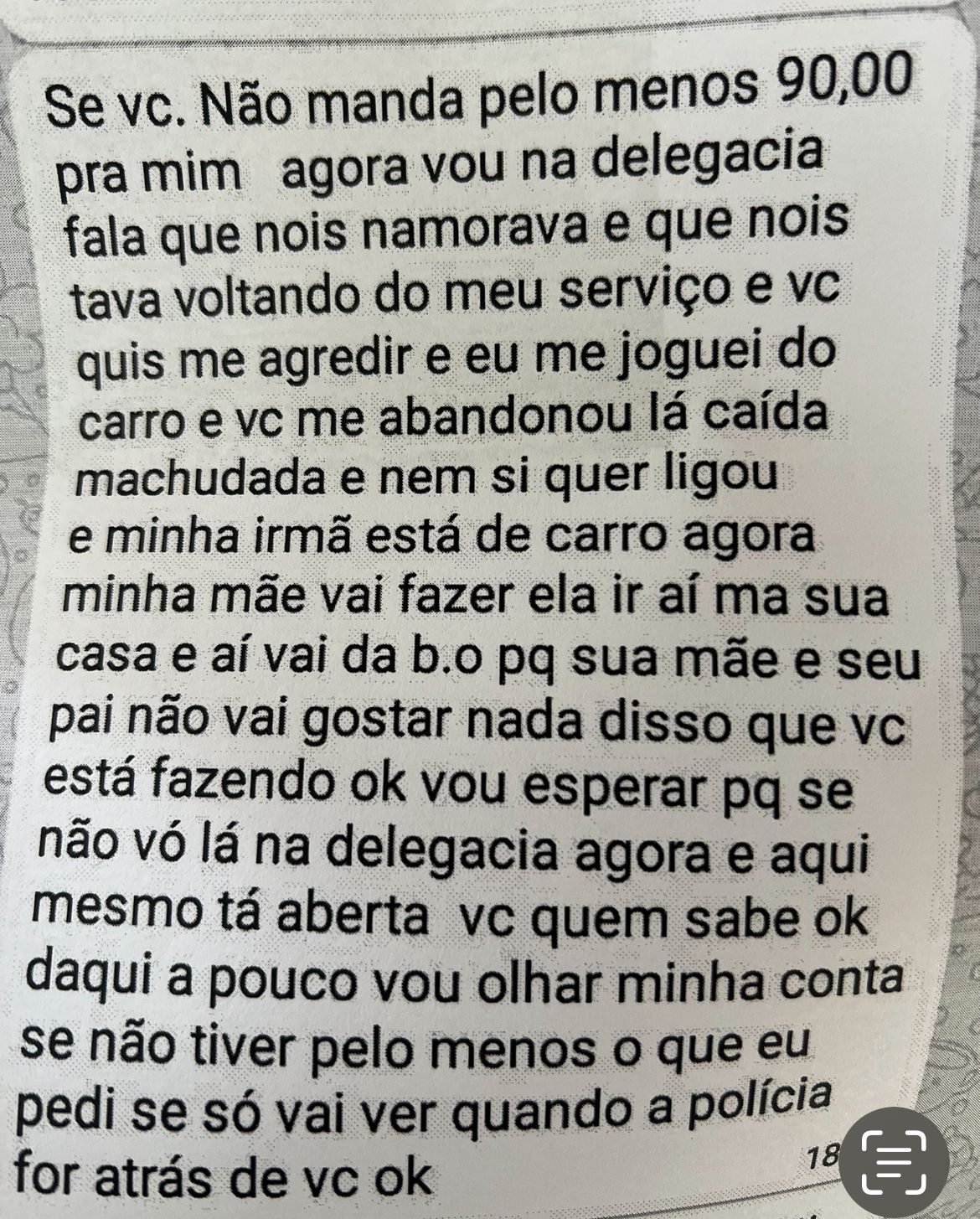 Mulher fazia ameaças à ex