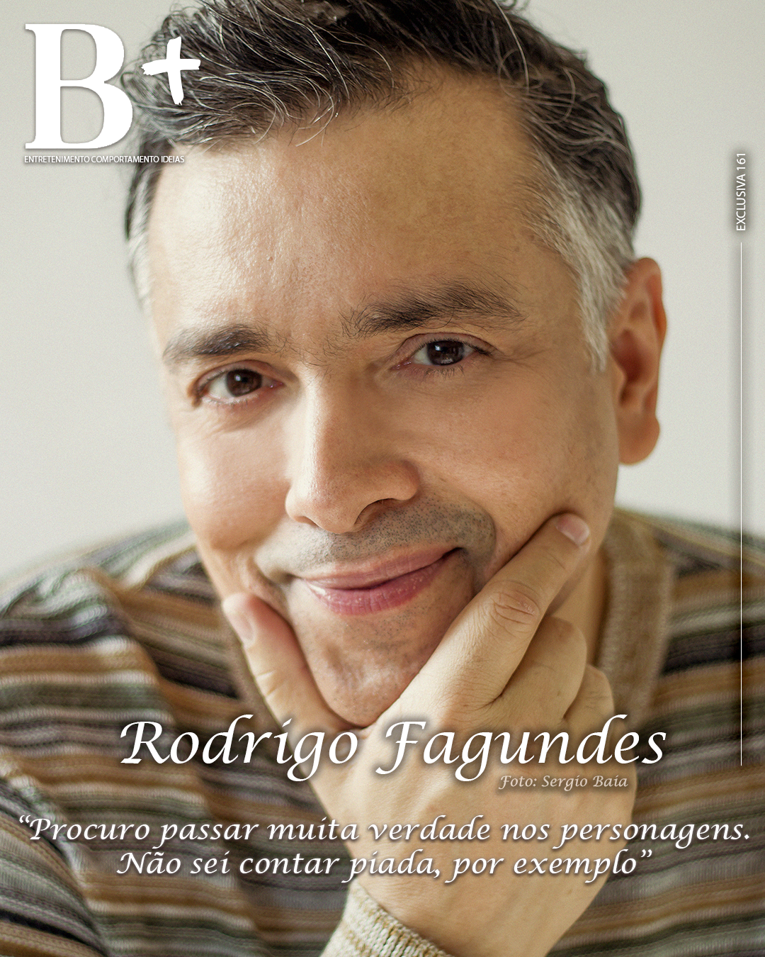 Entrevista exclusiva com o ator Rodrigo Fagundes