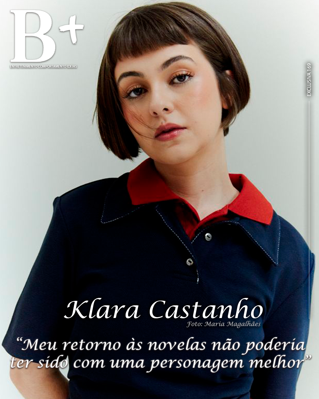 Capa B+: Para celebrar a virada do ano, uma entrevista exclusiva com a atriz Klara Castanho 