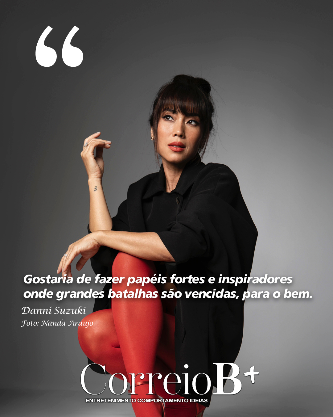 Capa Especial Dia das Mães B+: Entrevista exclusiva com a atriz e roteirista Danni Suzuki