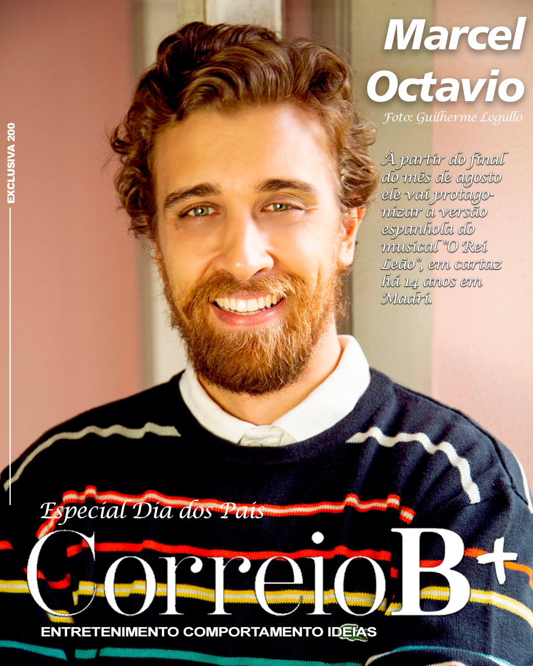 Capa B+: Especial Dia dos Pais: Entrevista exclusiva com o ator Marcel Octavio 