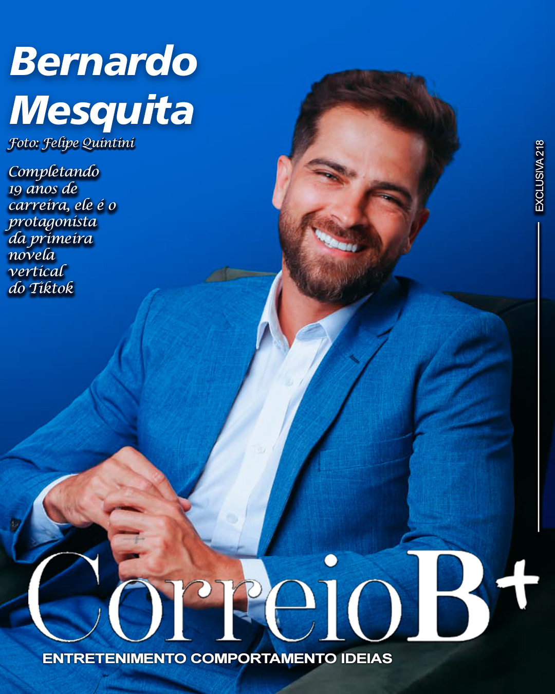 Capa da semana B+: Entrevista exclusiva com o ator Bernardo Mesquita 