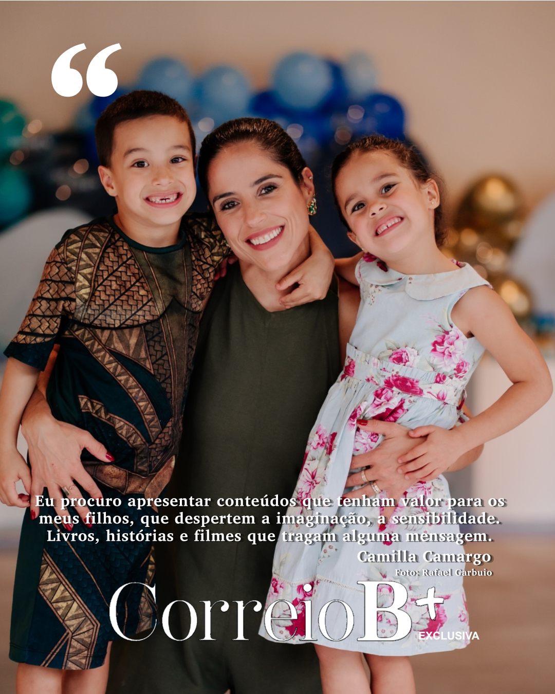 Entrevista exclusiva com a atriz Camilla Camargo - Especial Dia das M&atilde;es